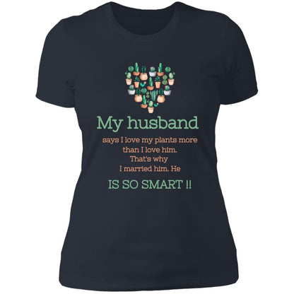 CustomCat T-Shirts Indigo / M Slim-Fit Dual-Message Ladies' Tee: Celebrating Smart Husbands & Plant Love in Soft Ring-Spun Cotton