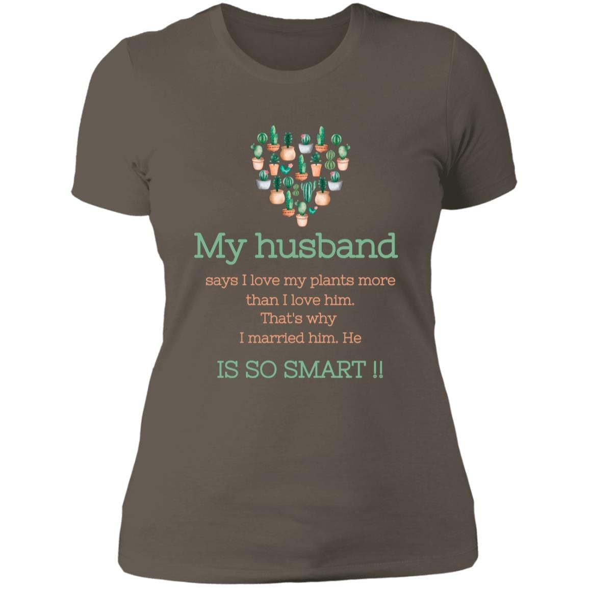 CustomCat T-Shirts Warm Grey / M Slim-Fit Dual-Message Ladies' Tee: Celebrating Smart Husbands & Plant Love in Soft Ring-Spun Cotton